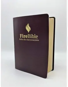 Biblia FireBible - Biblia dla charyzmatyków, duża, oprawa miękka, skórzana, złocenia